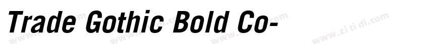 Trade Gothic Bold Co字体转换 Trade Gothic Bold Co字体转换